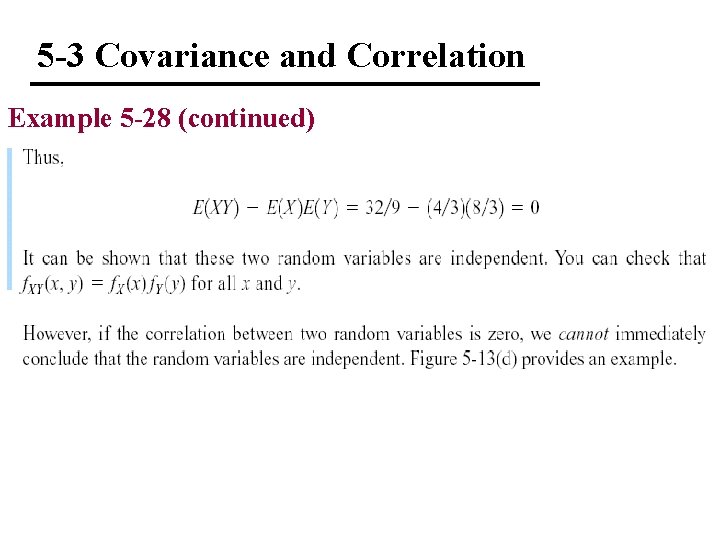 5 -3 Covariance and Correlation Example 5 -28 (continued) 