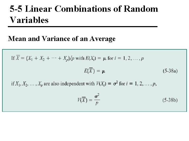 5 -5 Linear Combinations of Random Variables Mean and Variance of an Average 