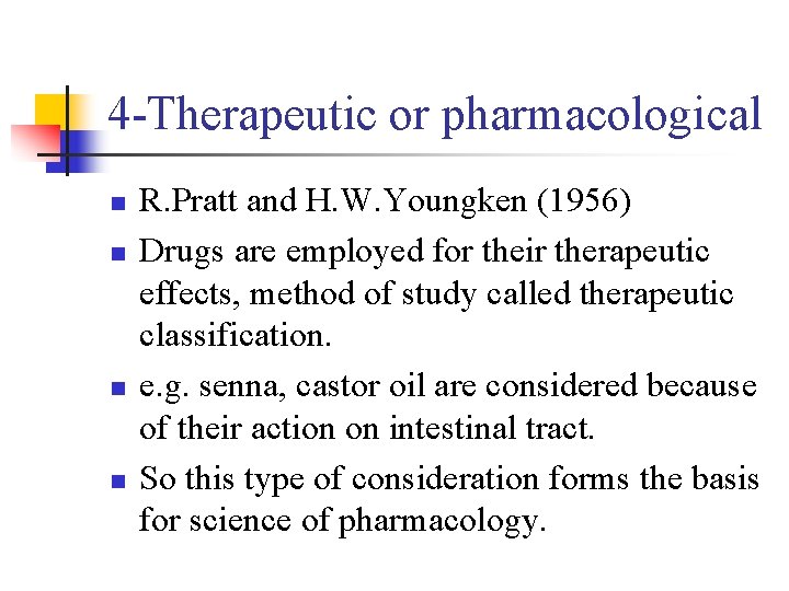 CLASSIFICATION Different systems of classification for vegetable drugs