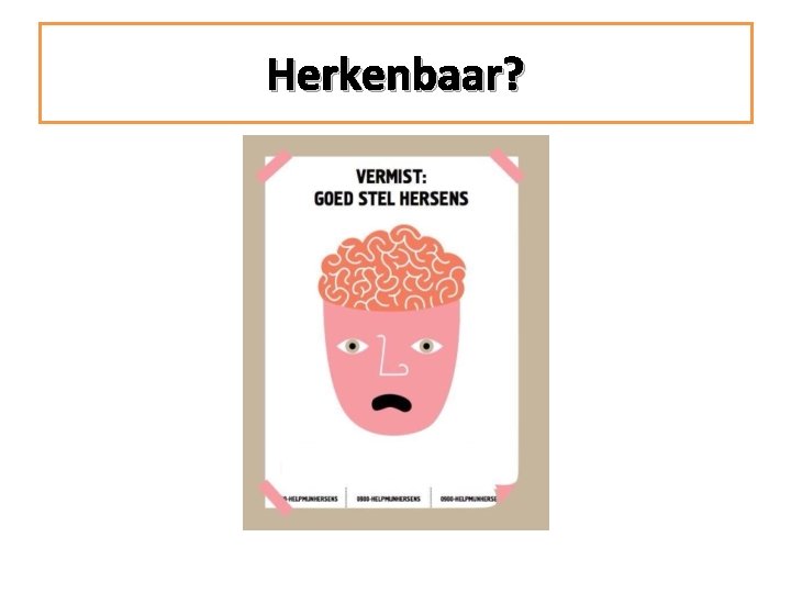 Herkenbaar? 