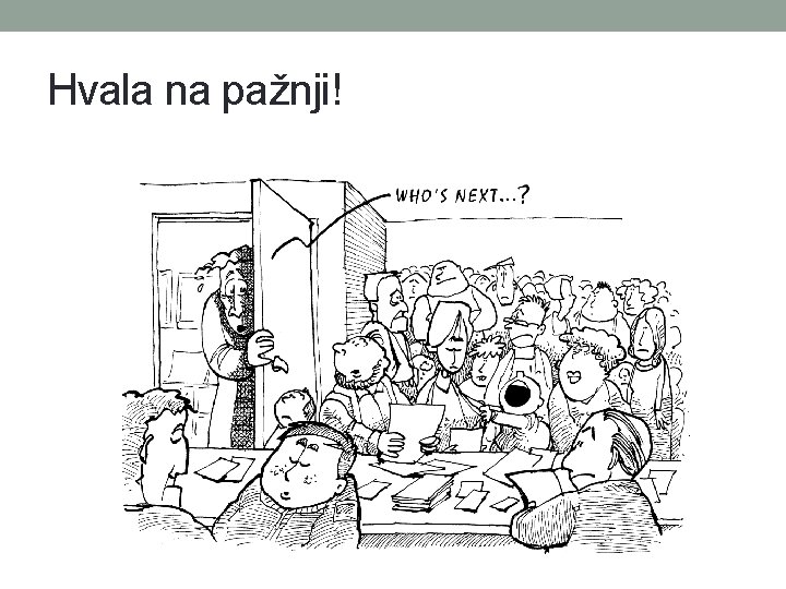 Hvala na pažnji! 