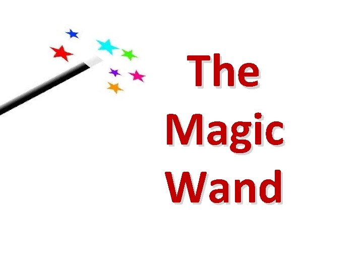 The Magic Wand 
