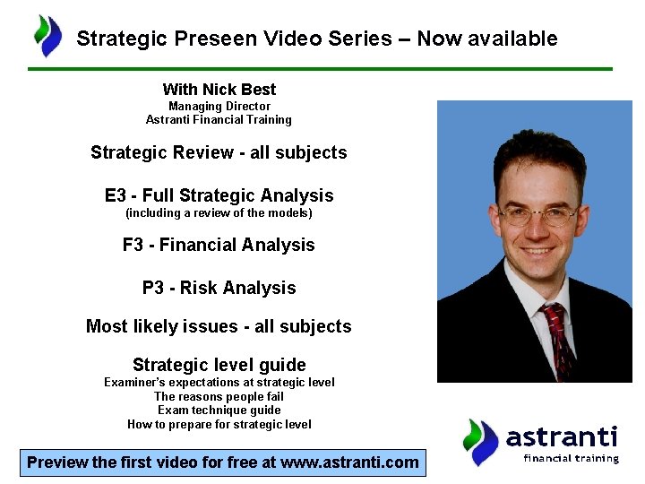 Strategic Preseen Video Series – Now available With Nick Best Managing Director Astranti Financial