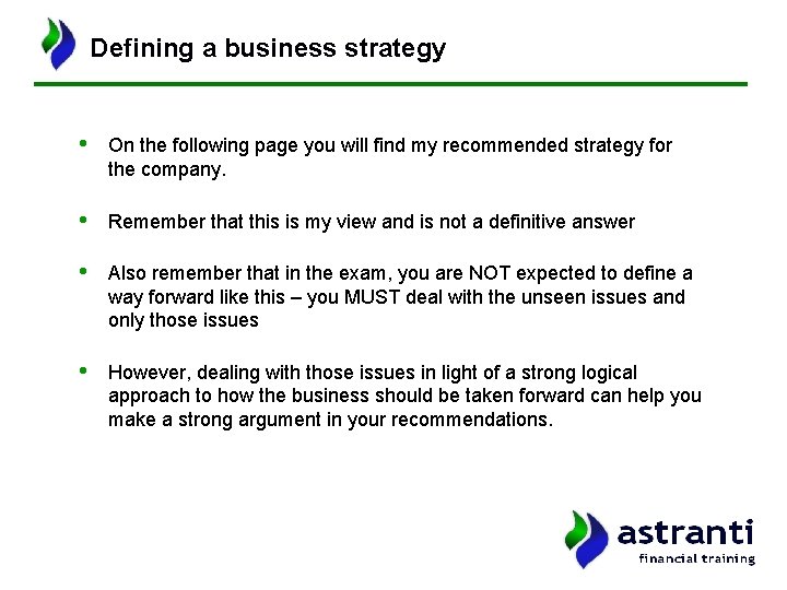 Defining a business strategy • On the following page you will find my recommended