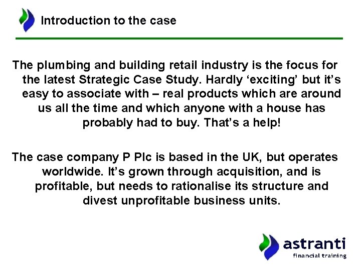 Introduction to the case The plumbing and building retail industry is the focus for