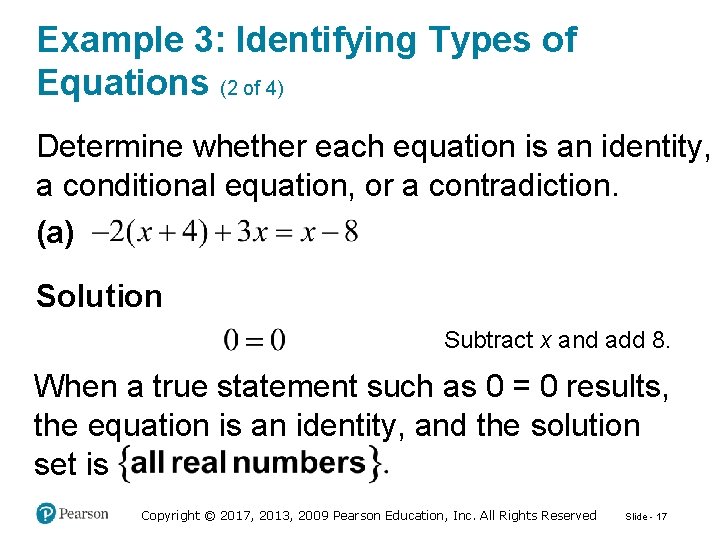 Example 3: Identifying Types of Equations (2 of 4) Determine whether each equation is