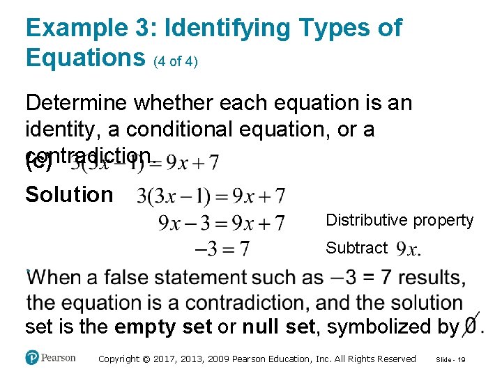 Example 3: Identifying Types of Equations (4 of 4) Determine whether each equation is
