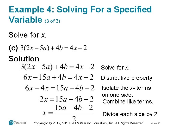 Example 4: Solving For a Specified Variable (3 of 3) Solve for x. (c)