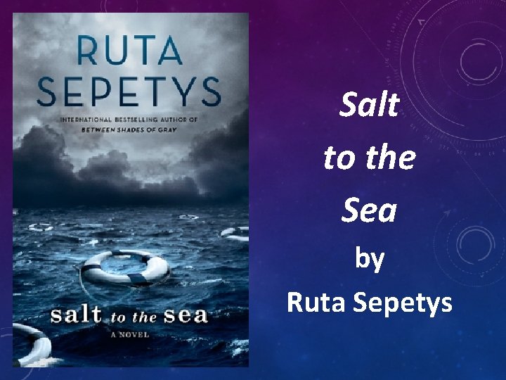 Salt to the Sea by Ruta Sepetys 