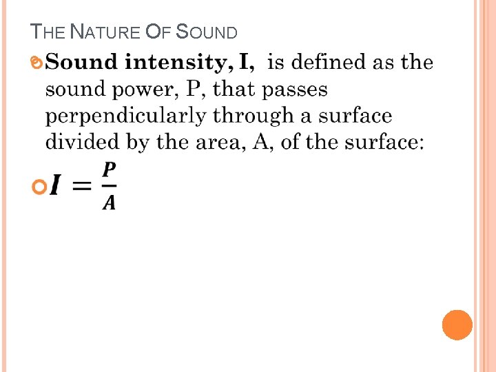 THE NATURE OF SOUND 