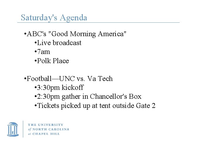 Saturday's Agenda • ABC's "Good Morning America" • Live broadcast • 7 am •