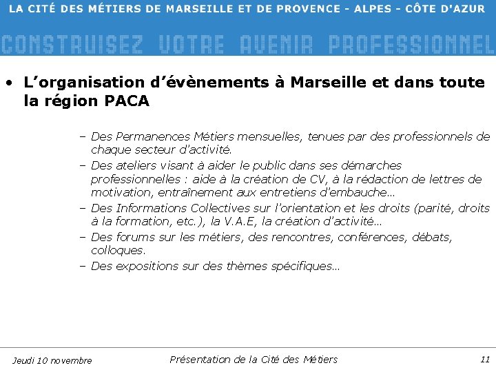  • L’organisation d’évènements à Marseille et dans toute la région PACA – Des