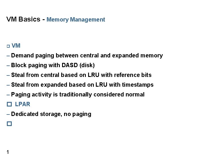 VM Basics - Memory Management VM � – Demand paging between central and expanded