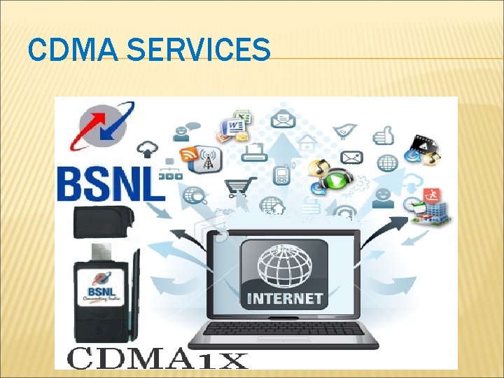 CDMA SERVICES 