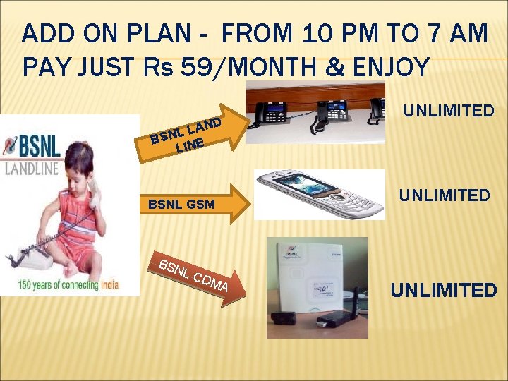 ADD ON PLAN - FROM 10 PM TO 7 AM PAY JUST Rs 59/MONTH