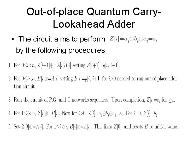 Out-of-place Quantum Carry. Lookahead Adder • The circuit aims to perform by the following