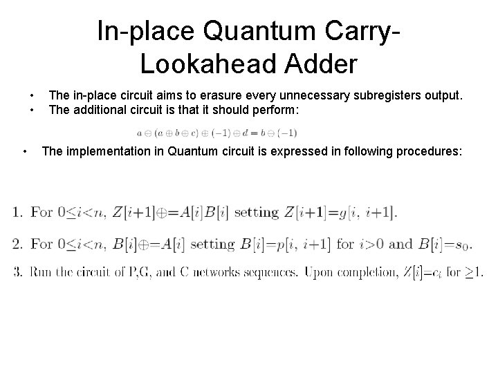 In-place Quantum Carry. Lookahead Adder • • • The in-place circuit aims to erasure
