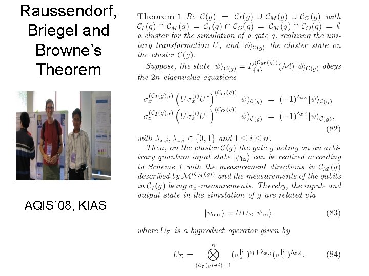 Raussendorf, Briegel and Browne’s Theorem AQIS`08, KIAS 