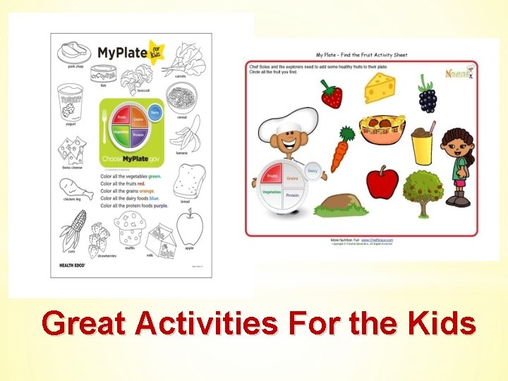 Great Activities For the Kids 