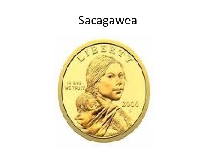 Sacagawea 