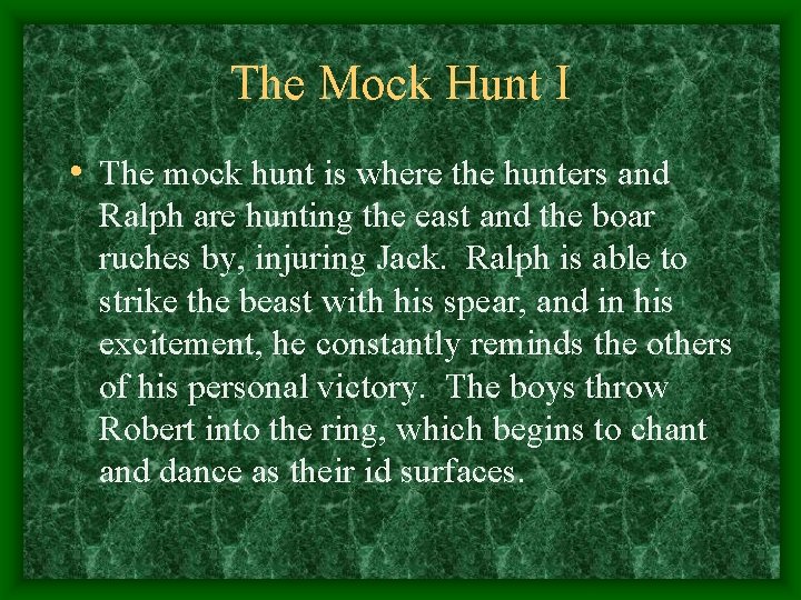 The Mock Hunt I • The mock hunt is where the hunters and Ralph