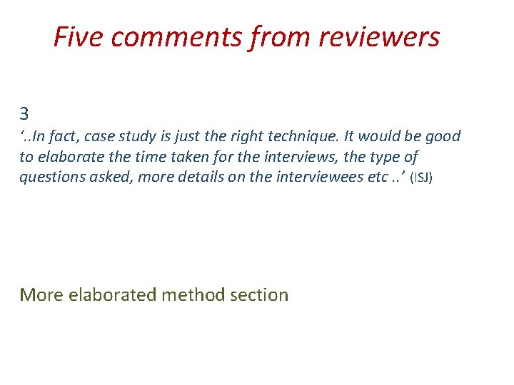 Five comments from reviewers 3 ‘. . In fact, case study is just the