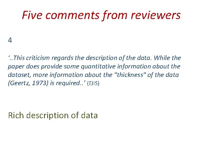 Five comments from reviewers 4 ‘. . This criticism regards the description of the