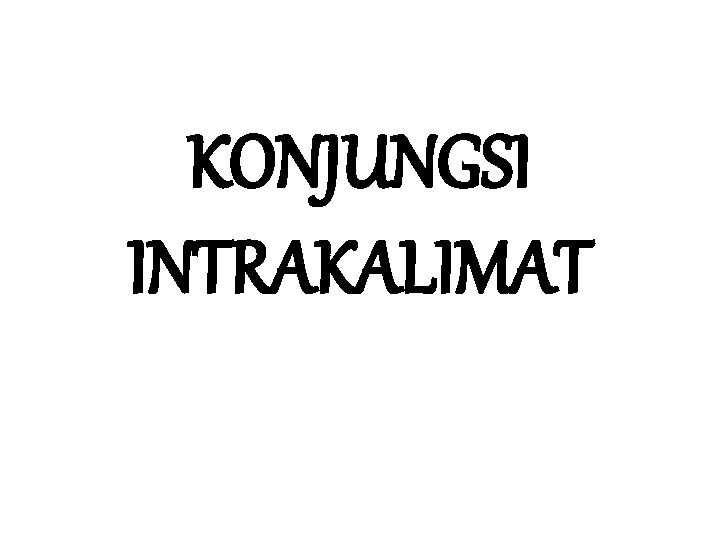 KONJUNGSI INTRAKALIMAT 