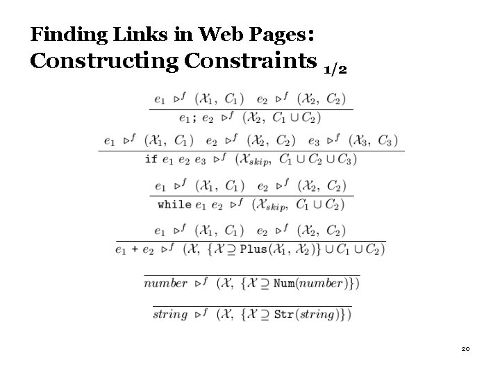 Finding Links in Web Pages: Constructing Constraints 1/2 20 