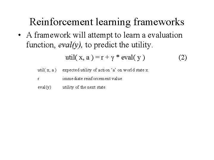 SelfImproving Reactive Agents Based On Reinforcement Learning Planning