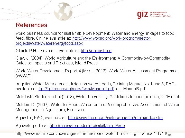 References world business council for sustainable development: Water and energy linkages to food, feed,