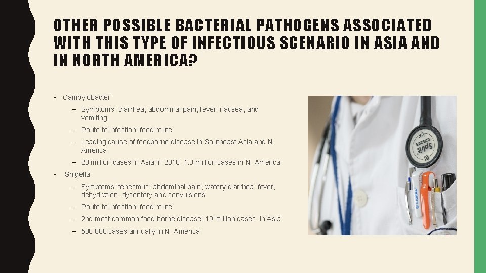 OTHER POSSIBLE BACTERIAL PATHOGENS ASSOCIATED WITH THIS TYPE OF INFECTIOUS SCENARIO IN ASIA AND