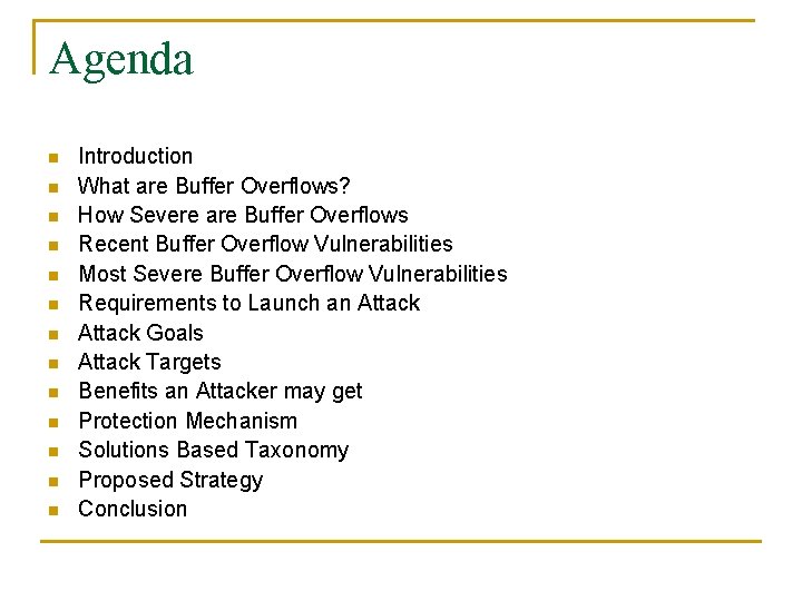 Agenda n n n n Introduction What are Buffer Overflows? How Severe are Buffer Agenda n n n n Introduction What are Buffer Overflows? How Severe are Buffer
