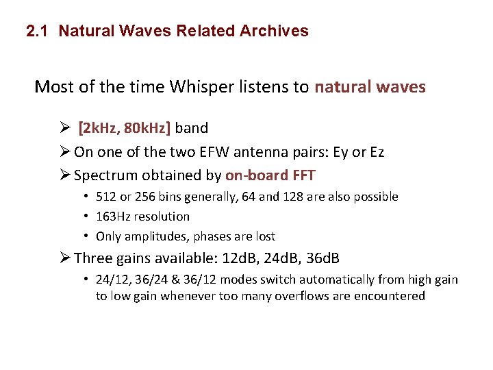 2. 1 Natural Waves Related Archives Most of the time Whisper listens to natural