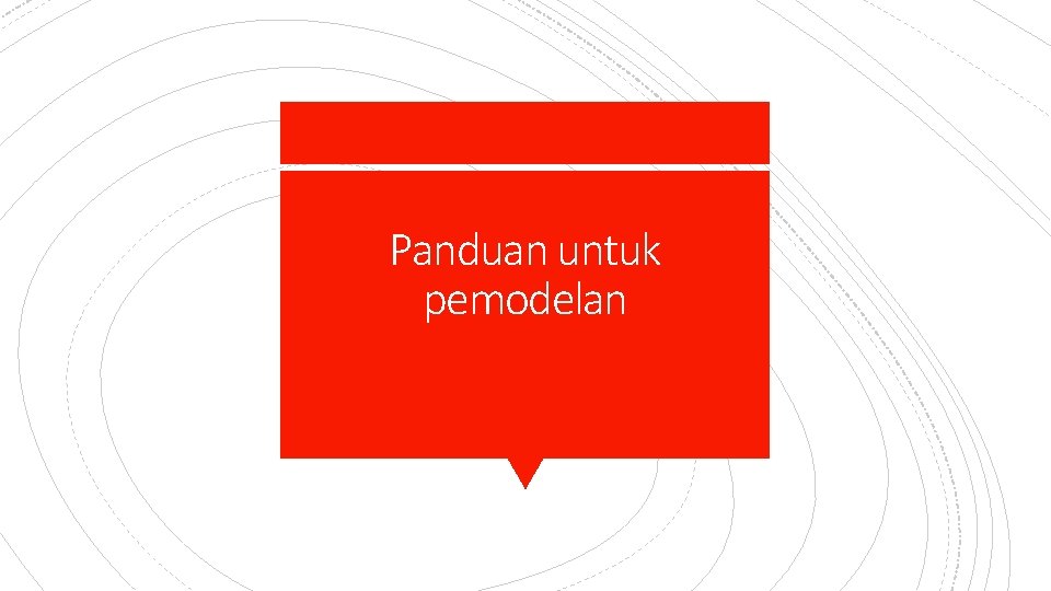 Panduan untuk pemodelan 