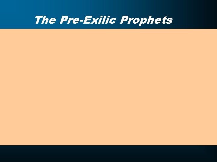 The Pre-Exilic Prophets 