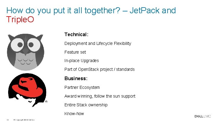 How do you put it all together? – Jet. Pack and Triple. O Technical: