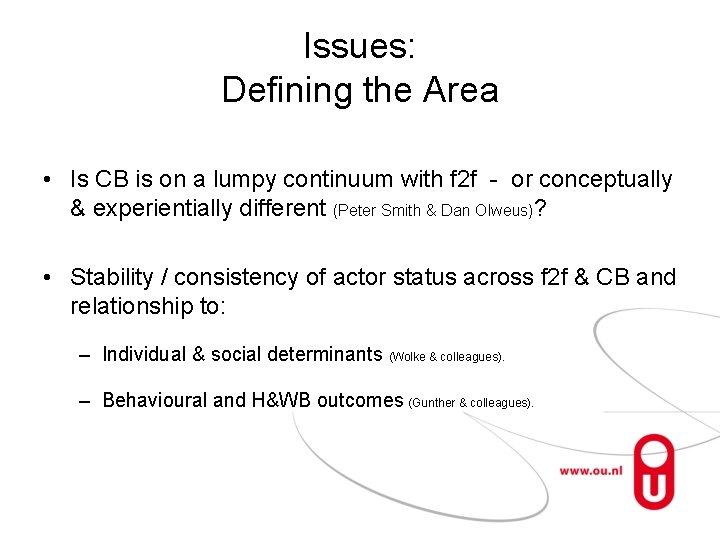 Issues: Defining the Area • Is CB is on a lumpy continuum with f