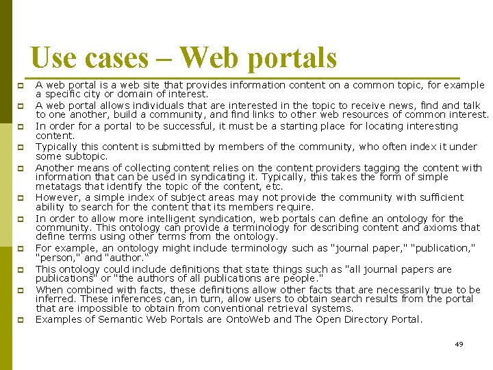 Use cases – Web portals p p p A web portal is a web Use cases – Web portals p p p A web portal is a web