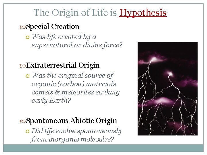 The Origin of Life is Hypothesis Special Creation Was life created by a supernatural