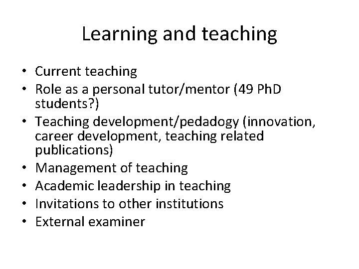 Learning and teaching • Current teaching • Role as a personal tutor/mentor (49 Ph.