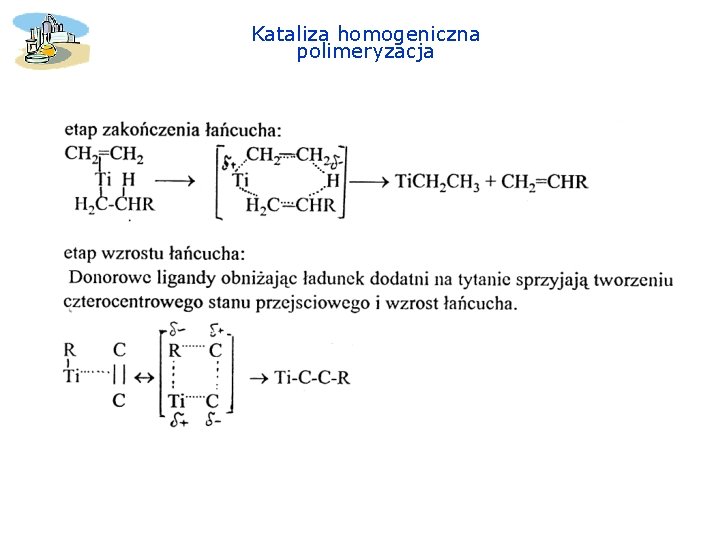 Kataliza homogeniczna polimeryzacja 