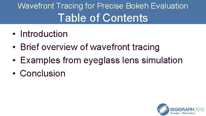 Wavefront Tracing for Precise Bokeh Evaluation Realtime Rendering