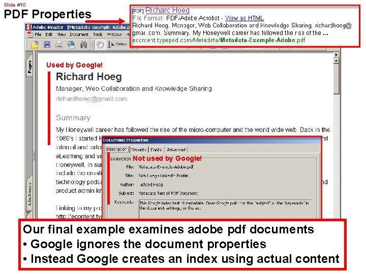 Slide #10 PDF Properties Used by Google! Not used by Google! Our final example