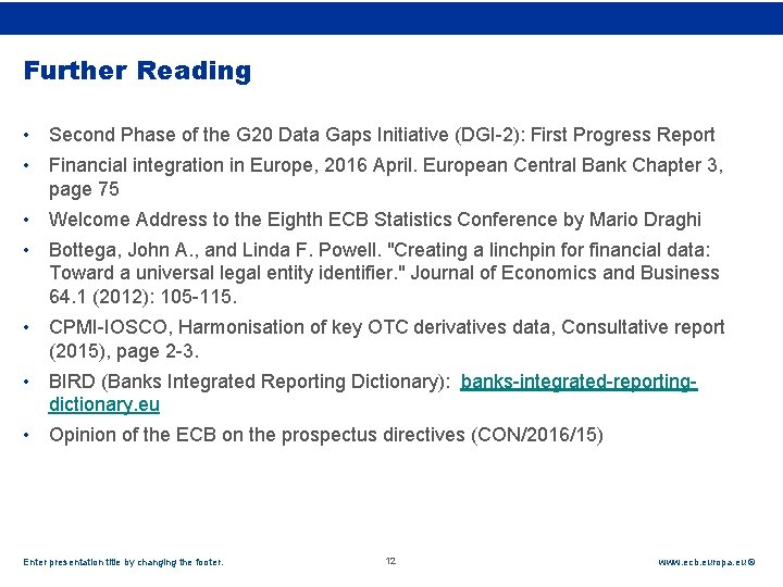 Rubric Further Reading • Second Phase of the G 20 Data Gaps Initiative (DGI-2):