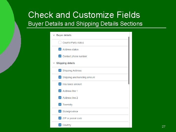 Check and Customize Fields Buyer Details and Shipping Details Sections 27 