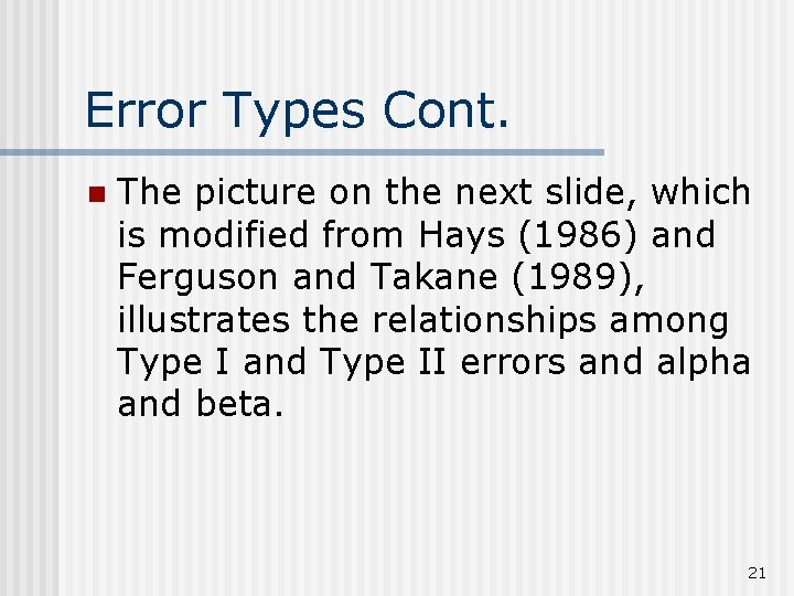 Error Types Cont. n The picture on the next slide, which is modified from