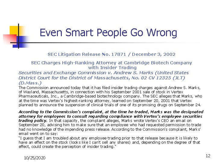 Even Smart People Go Wrong SEC Litigation Release No. 17871 / December 3, 2002