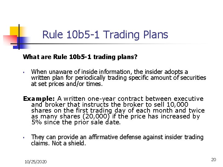 Rule 10 b 5 -1 Trading Plans What are Rule 10 b 5 -1