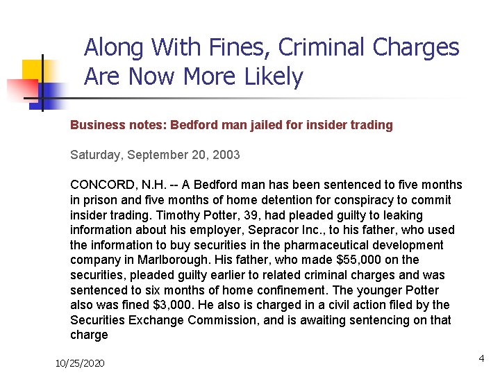 Along With Fines, Criminal Charges Are Now More Likely Business notes: Bedford man jailed